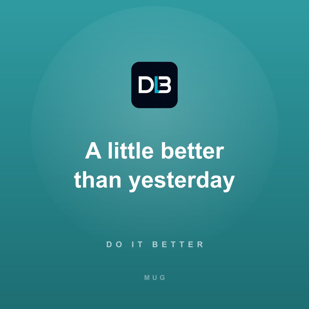 Better Than Yesterday Mug